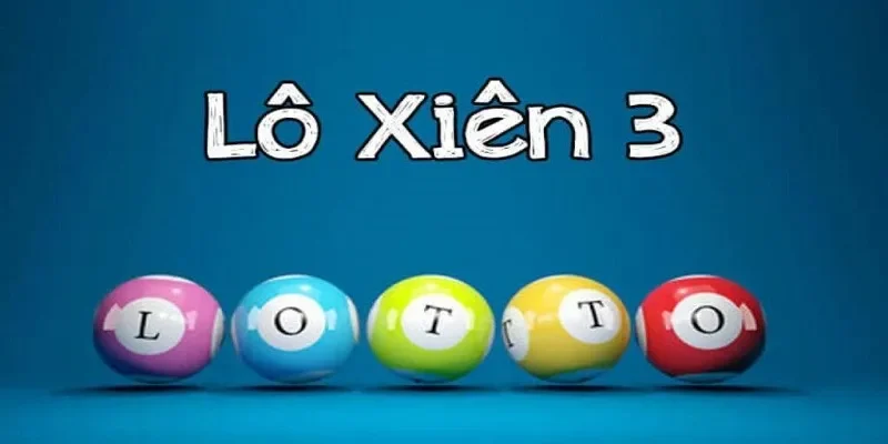 Xiên 3 là hình thức chơi phổ biến